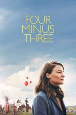 Watch Four Minus Three Movie2k