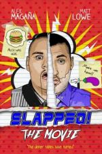Watch Slapped! The Movie Movie2k