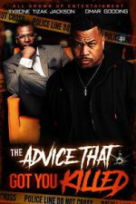 Watch The Advice That Got You Killed Movie2k