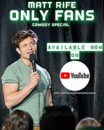 Watch Matt Rife: Only Fans (TV Special 2021) Movie2k