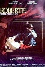 Watch Roberte Movie2k