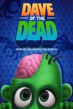 Watch Dave of the Dead Movie2k