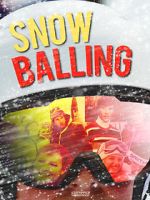Watch Snowballing Movie2k