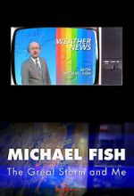 Watch Michael Fish: The Great Storm and Me Movie2k