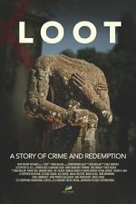 Watch LOOT: A Story of Crime and Redemption Movie2k