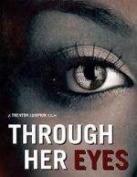 Watch Through Her Eyes (Short 2020) Movie2k