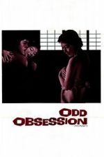 Watch Odd Obsession Movie2k