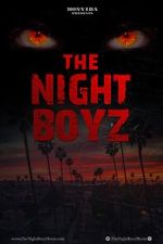 Watch The Night Boyz Movie2k