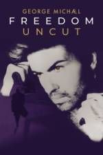 Watch George Michael Freedom Uncut Movie2k