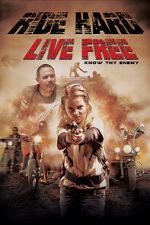 Watch Ride Hard: Live Free Movie2k