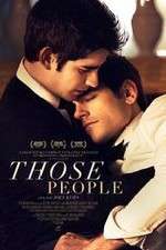 Watch Those People Movie2k
