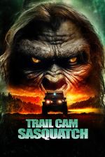 Watch Trail Cam Sasquatch Movie2k