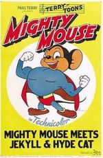 Watch Mighty Mouse Meets Jekyll and Hyde Cat (Short 1944) Movie2k