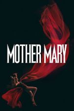 Watch Mother Mary Movie2k