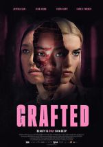 Watch Grafted Movie2k