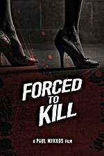 Watch Forced to Kill Movie2k