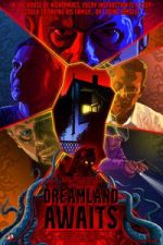 Watch Dreamland Awaits Movie2k