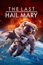 Watch The Last Hail Mary Movie2k