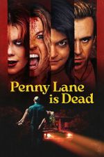 Watch Penny Lane Is Dead Movie2k