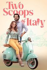 Watch Two Scoops of Italy Movie2k