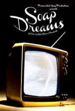 Watch Soap Dreams Movie2k