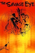 Watch The Savage Eye Movie2k