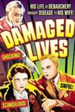 Watch Damaged Lives Movie2k