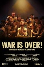 Watch War Is Over! (Short 2023) Movie2k