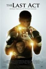 Watch The Last Act Movie2k