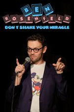 Watch Ben Rosenfeld: Don\'t Shake Your Miracle Movie2k