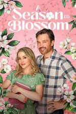 Watch A Season to Blossom Movie2k