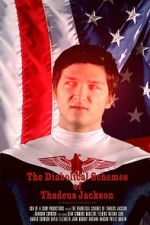 Watch The Diabolical Schemes of Thadeus Jackson Movie2k