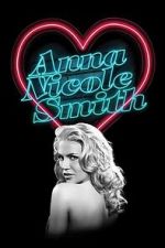 Watch The Anna Nicole Smith Story Movie2k