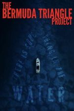 Watch The Bermuda Triangle Project Movie2k