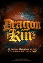 Watch Dragon Kin Movie2k