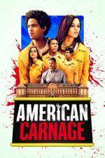 Watch American Carnage Movie2k