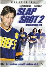 Watch Slap Shot 2: Breaking the Ice Movie2k