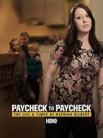 Watch Paycheck to Paycheck: The Life and Times of Katrina Gilbert Movie2k