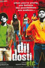 Watch Dil Dosti Etc Movie2k