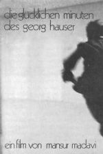Watch The Happy Minutes of Georg Hauser Movie2k