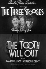 Watch The Tooth Will Out Movie2k