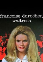Watch Fran�oise Durocher, waitress Movie2k