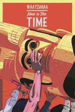 Watch Now Is the Time Movie2k