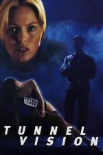 Watch Tunnel Vision Movie2k
