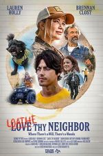 Watch Loathe Thy Neighbor Movie2k