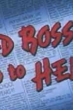 Watch Bad Bosses Go to Hell Movie2k