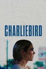 Watch Charliebird Movie2k