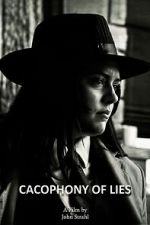 Watch Cacophony of Lies Movie2k