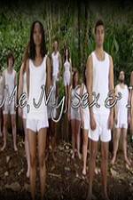 Watch Me, My Sex and I Movie2k