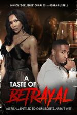 Watch A Taste of Betrayal Movie2k